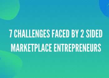 7 Challenges Faced By two Sided Marketplace Entrepreneurs 01