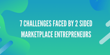 7 Challenges Faced By two-Sided Marketplace Entrepreneurs 17 7 Challenges Faced By two Sided Marketplace Entrepreneurs 01